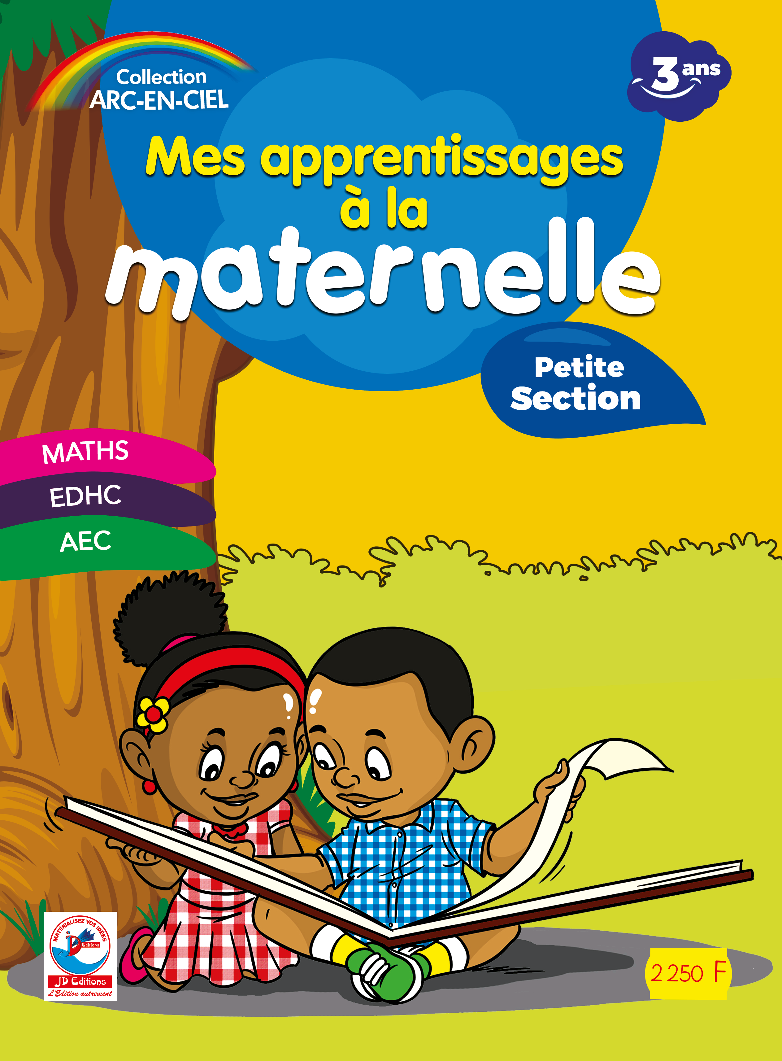 MES APPRENTISSAGES MATERNELLE PETITE SECTION MATHS, AEC, EDHC LIVRE 2