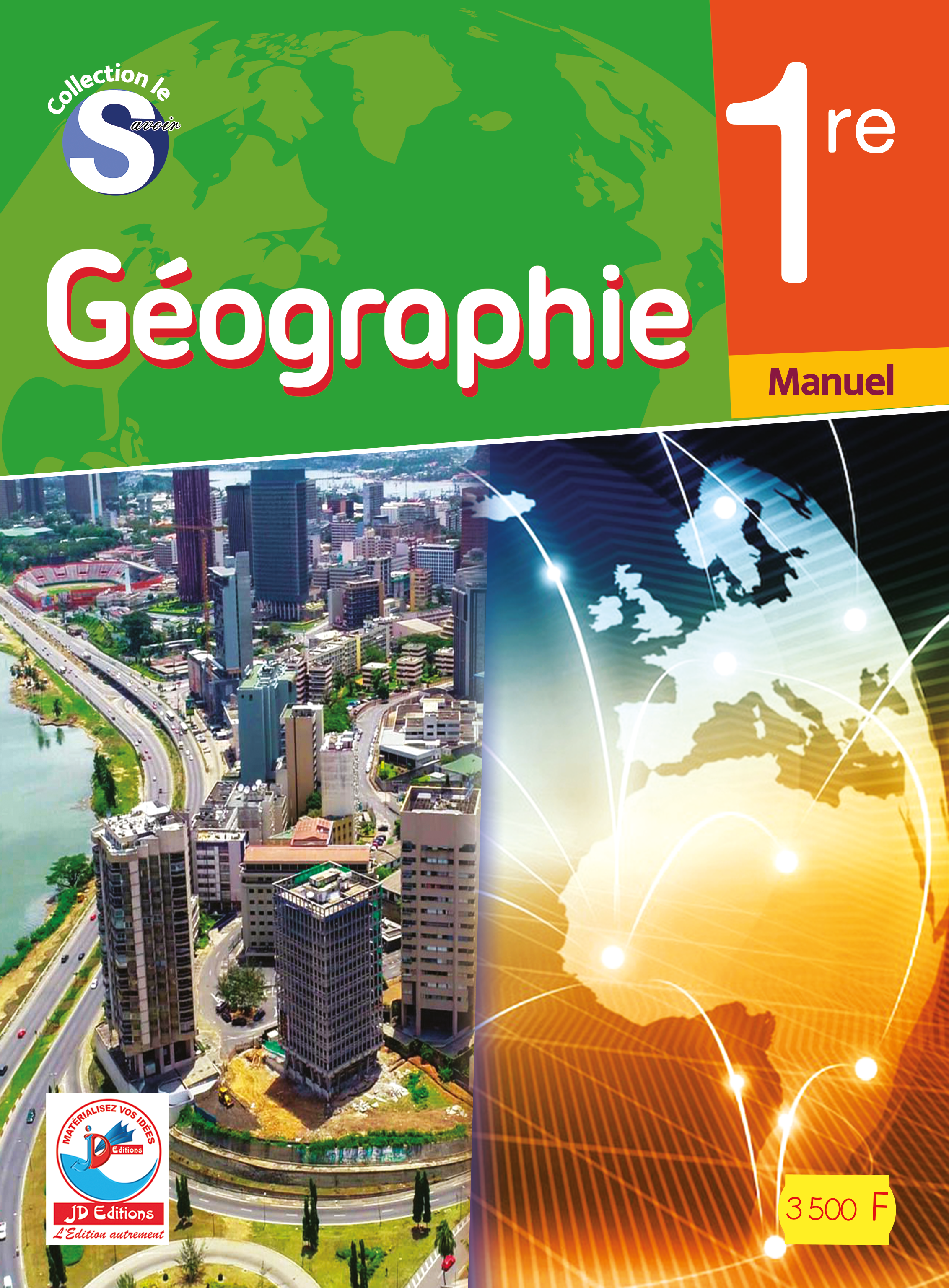 MANUEL GEOGRAPHIE COLLECTION SAVOIR 1ere