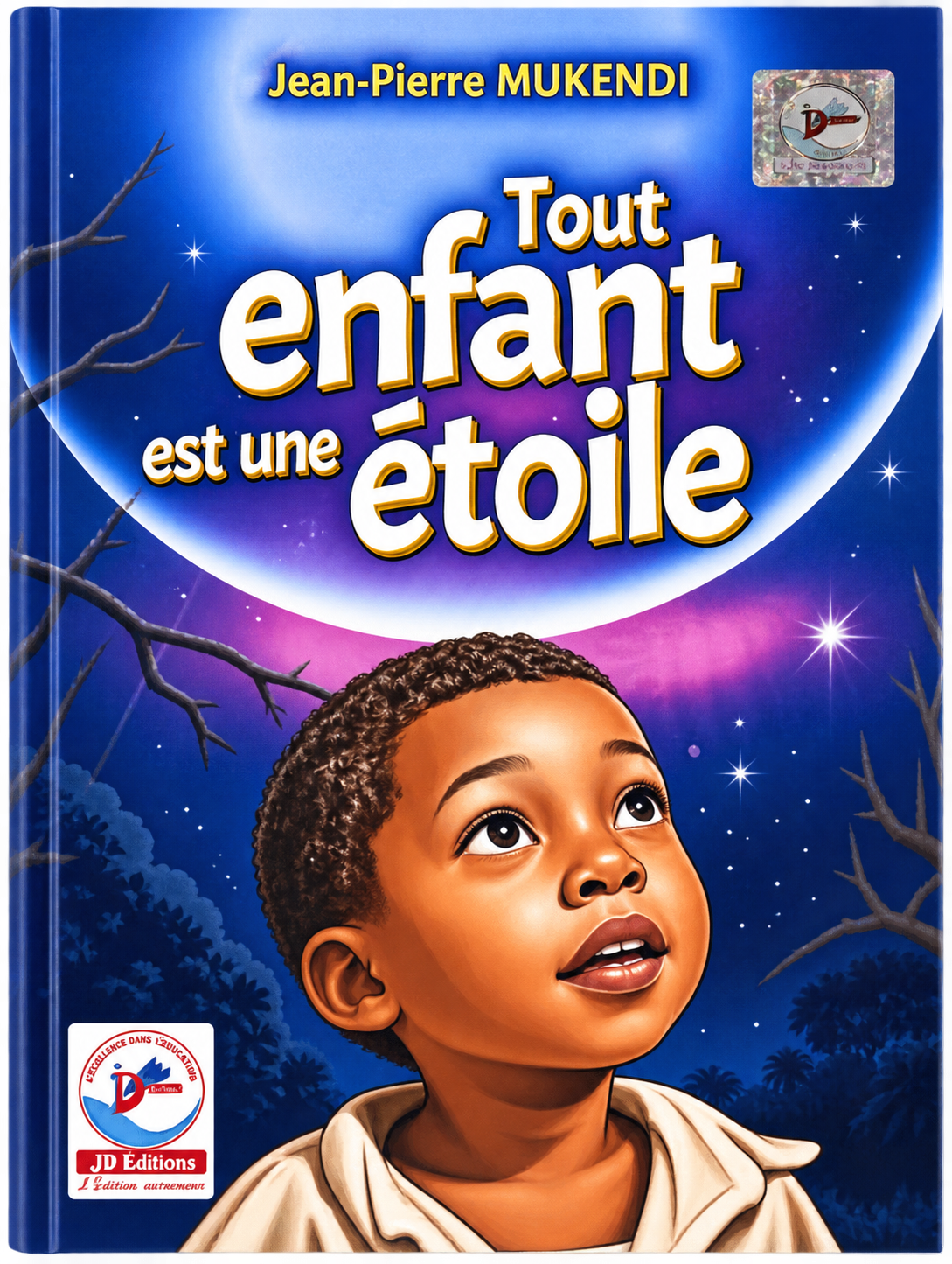 TOUT ENFANT EST UNE ÉTOILE