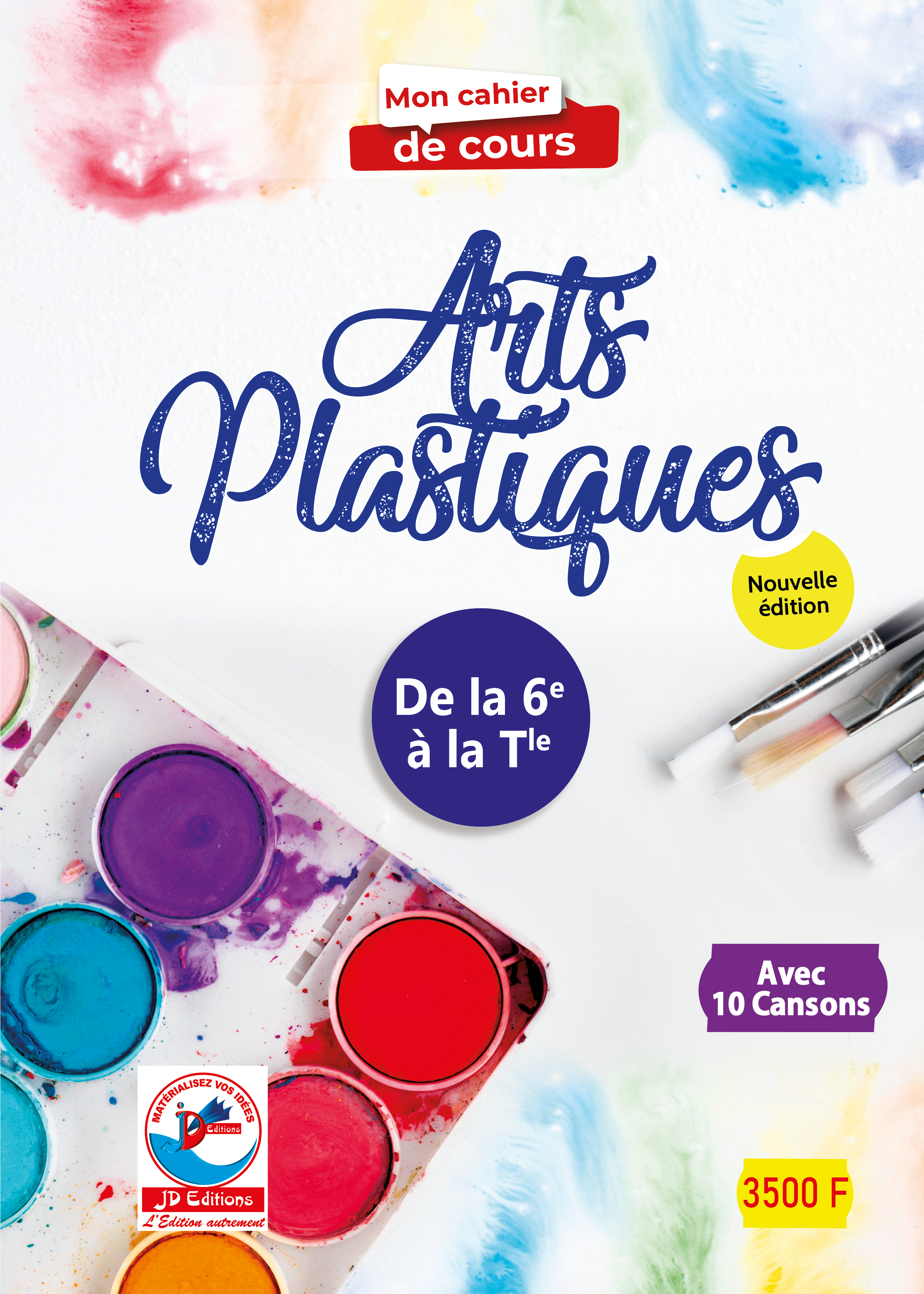 MON CAHIER DE COURS – ARTS PLASTIQUES DE LA 6e a la Tle