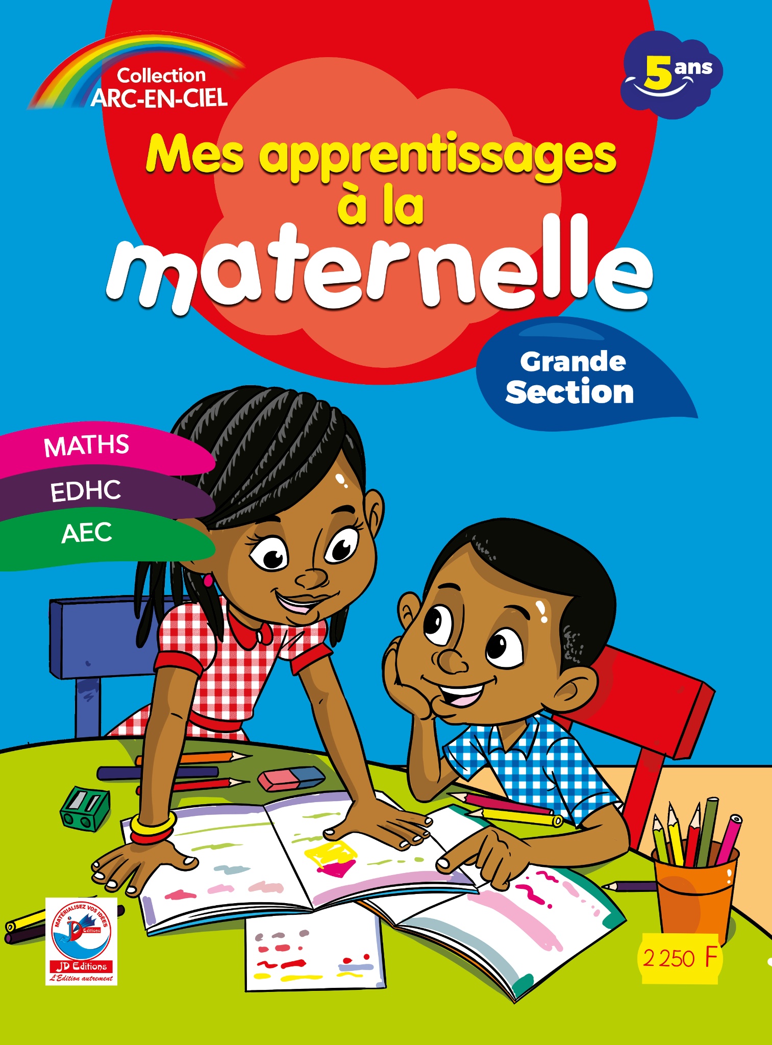 MES APPRENTISSAGES À LA MATERNELLE – GRANDE SECTION MATH