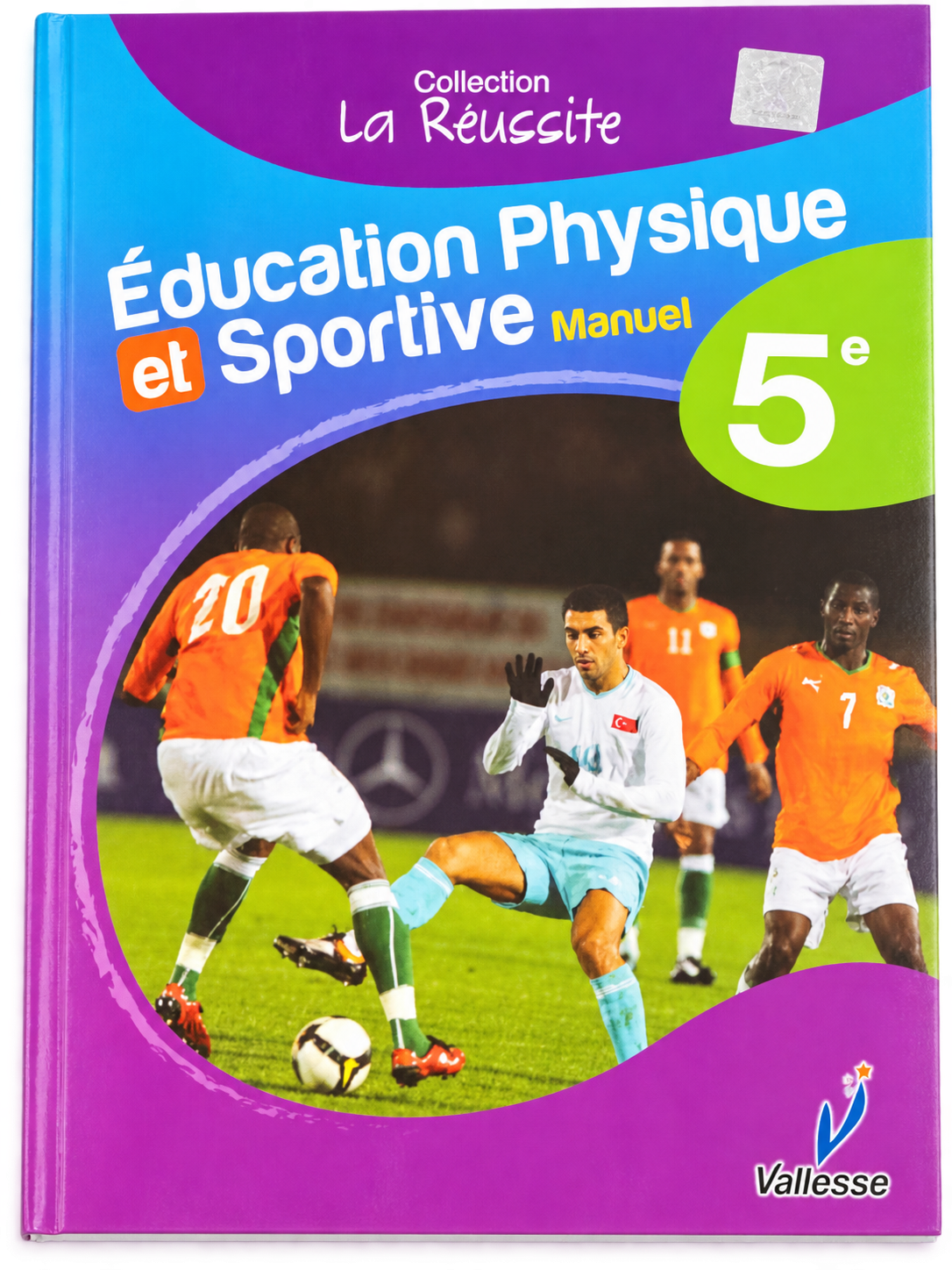 ÉDUCATION PHYSIQUE ET SPORTIVE – MANUEL 5e