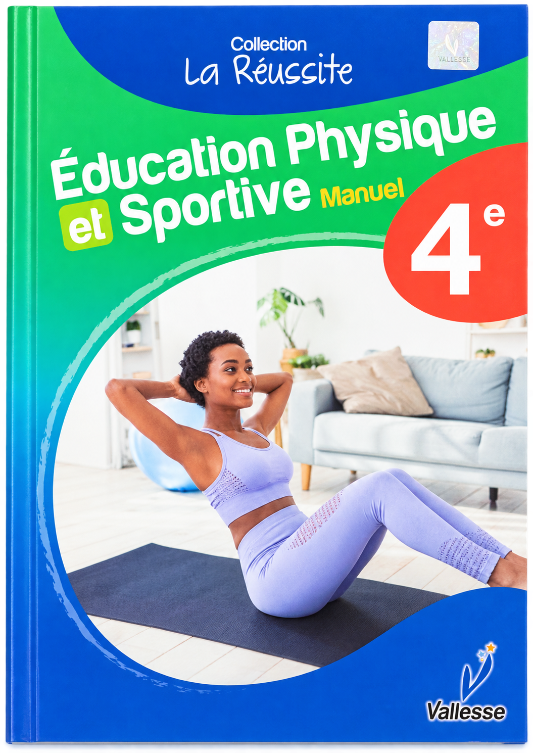 ÉDUCATION PHYSIQUE ET SPORTIVE – MANUEL 4e 
