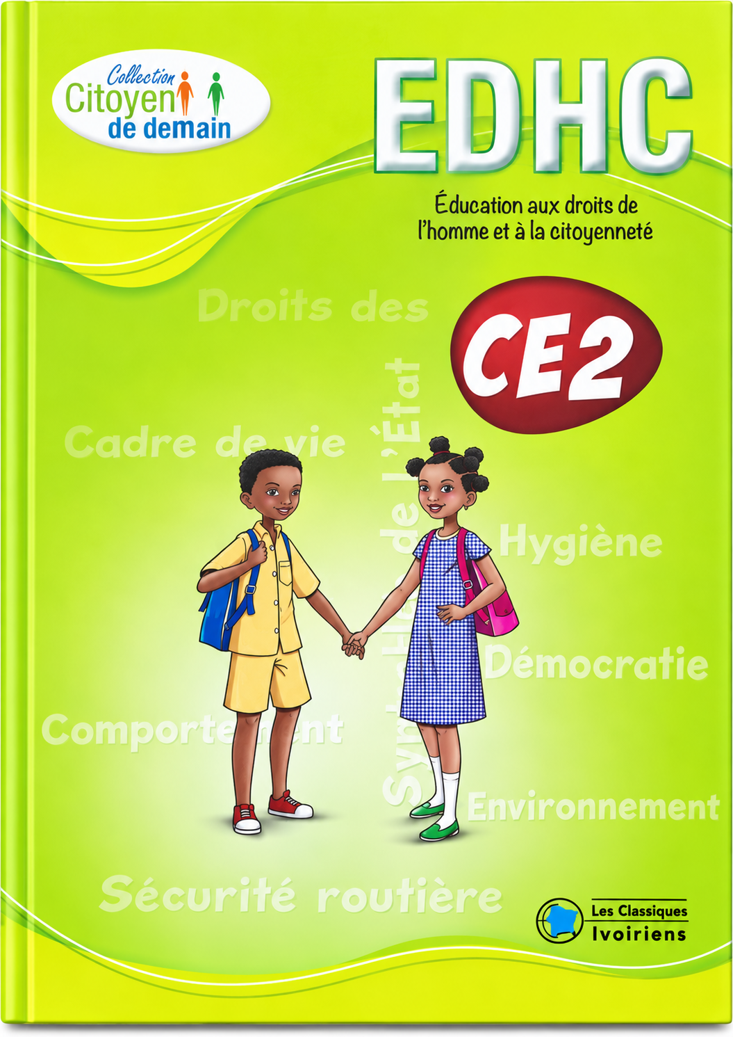 EDHC CE2 – ÉDUCATION AUX DROITS DE L’HOMME ET À LA CITOYENNETÉ