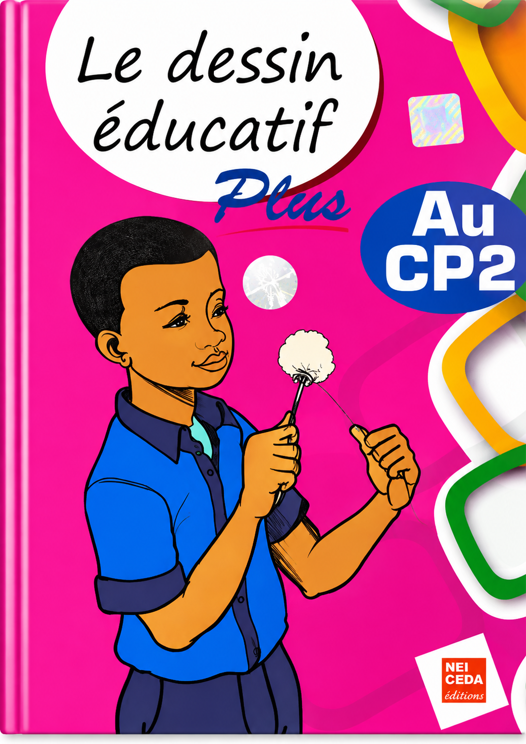 LE DESSIN ÉDUCATIF PLUS – CP2